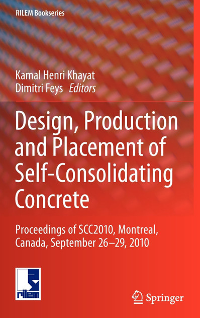 Design, Production and Placement of Self-Consolidating Concrete