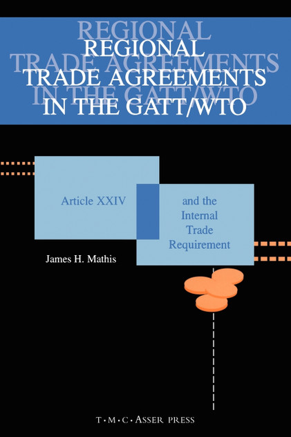 Regional Trade Agreements in the GATT/WTO Regional Trade Agreements in the GATT/WTO