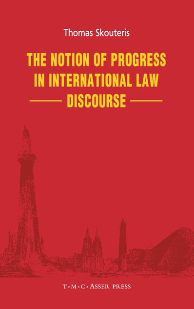 The Notion of Progress in International Law Discourse