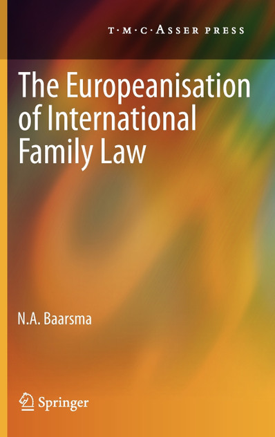 The Europeanisation of International Family Law The Europeanisation of International Family Law