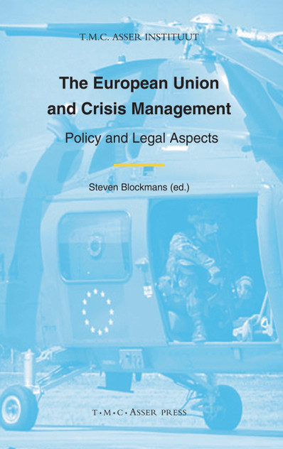 The European Union and Crisis Management The European Union and Crisis Management