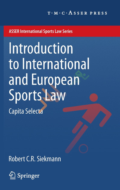 Introduction to International and European Sports Law Introduction to International and European Sports Law