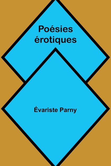 Poésies érotiques Poésies érotiques