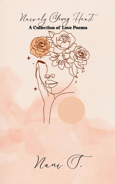 Naively Young Heart A Collection of Love Poems