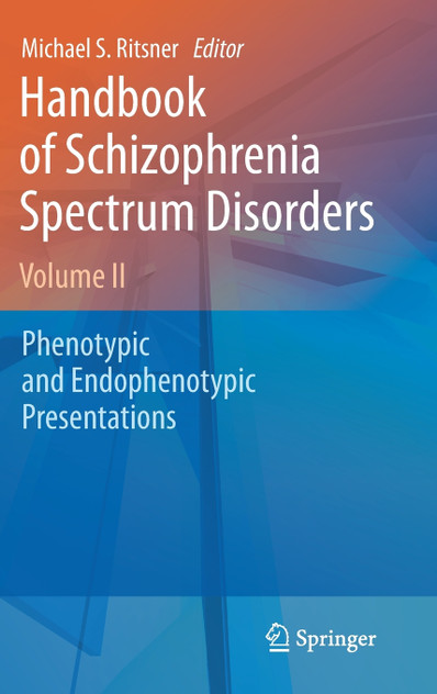 Handbook of Schizophrenia Spectrum Disorders, Volume 2 Handbook of Schizophrenia Spectrum Disorders, Volume 2