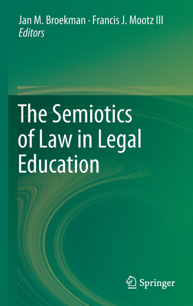 The Semiotics of Law in Legal Education The Semiotics of Law in Legal Education