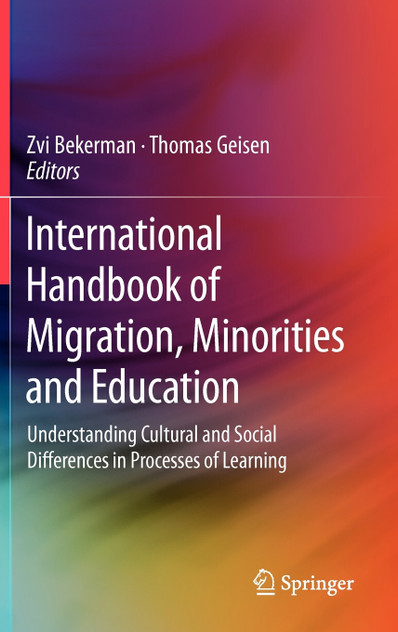 International Handbook of Migration, Minorities and Education