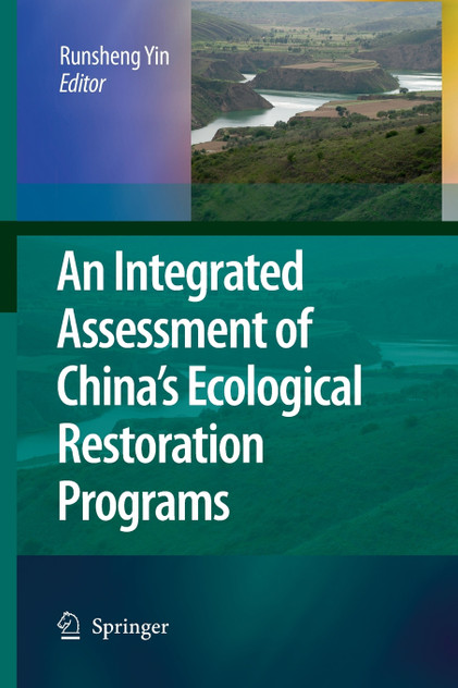An Integrated Assessment of China's Ecological Restoration Programs