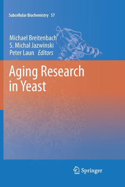 Aging Research in Yeast Aging Research in Yeast