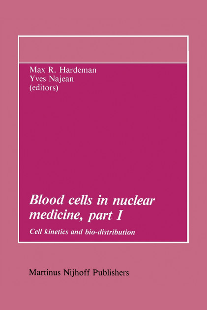 Blood cells in nuclear medicine, part I Blood cells in nuclear medicine, part I