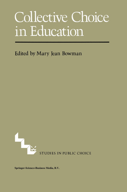 Collective Choice in Education Collective Choice in Education