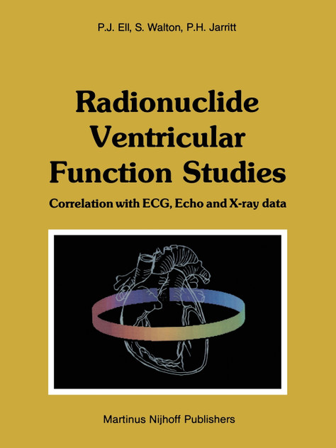 Radionuclide Ventricular Function Studies Radionuclide Ventricular Function Studies