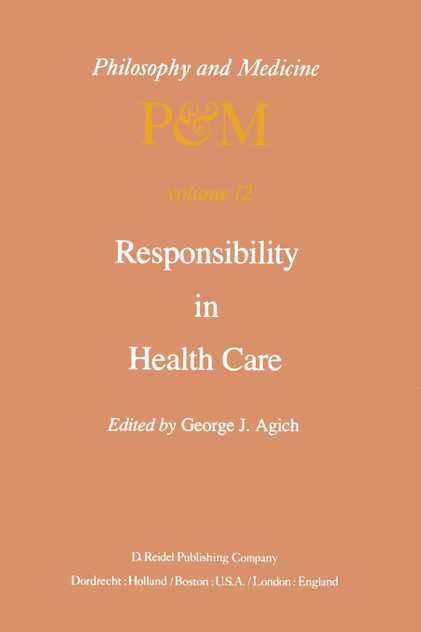 Responsibility in Health Care Responsibility in Health Care