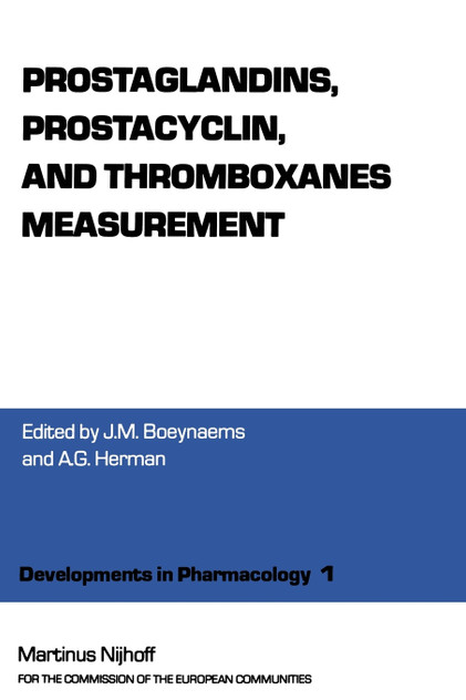 Prostaglandins, Prostacyclin, and Thromboxanes Measurement Prostaglandins, Prostacyclin, and Thromboxanes Measurement