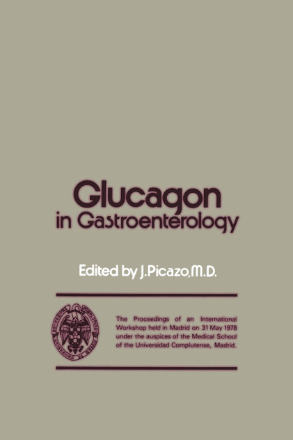 Glucagon in Gastroenterology Glucagon in Gastroenterology
