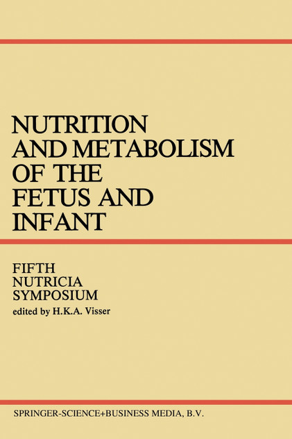 Nutrition and Metabolism of the Fetus and Infant Nutrition and Metabolism of the Fetus and Infant