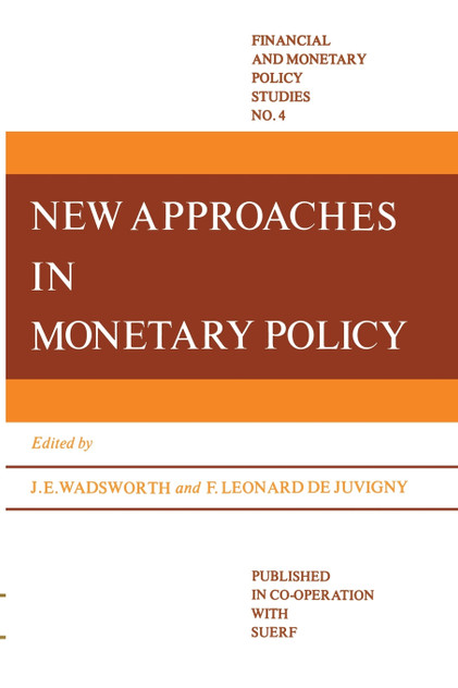 New Approaches in Monetary Policy