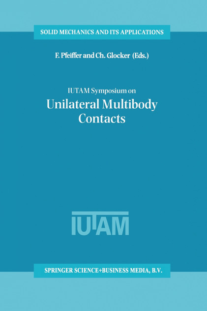 IUTAM Symposium on Unilateral Multibody Contacts