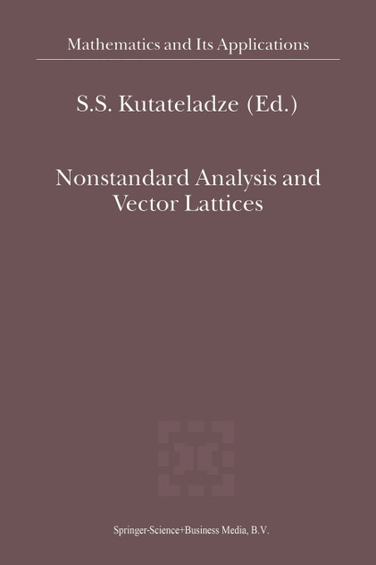 Nonstandard Analysis and Vector Lattices Nonstandard Analysis and Vector Lattices