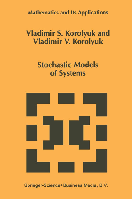Stochastic Models of Systems