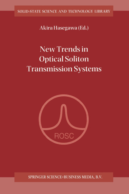 New Trends in Optical Soliton Transmission Systems