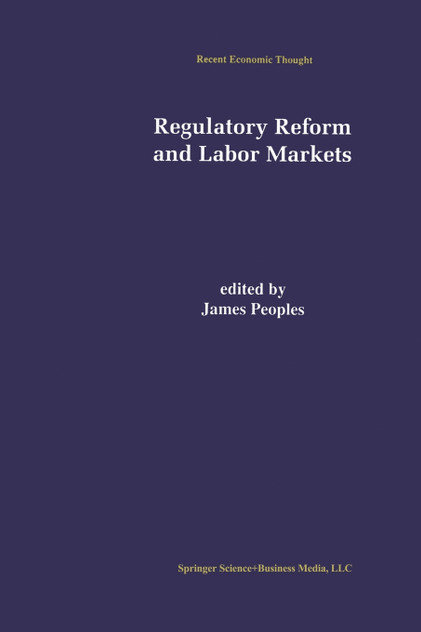 Regulatory Reform and Labor Markets Regulatory Reform and Labor Markets