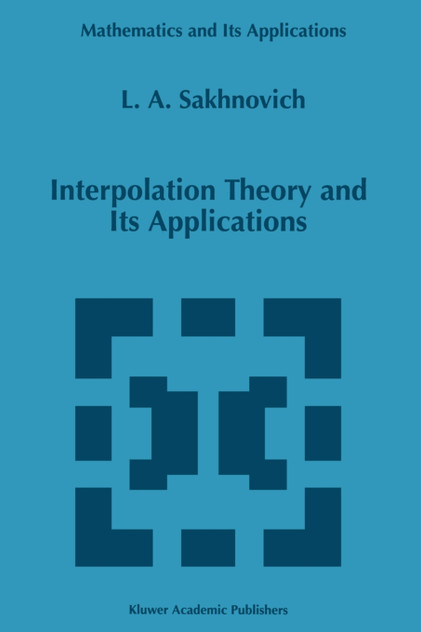 Interpolation Theory and Its Applications