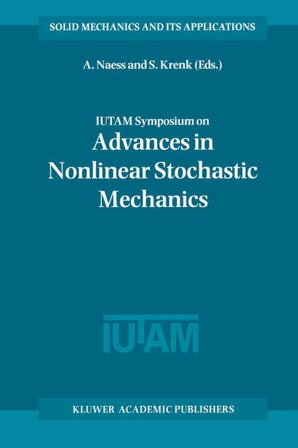 IUTAM Symposium on Advances in Nonlinear Stochastic Mechanics