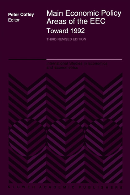 Main Economic Policy Areas of the EEC - Toward 1992 Main Economic Policy Areas of the EEC - Toward 1992