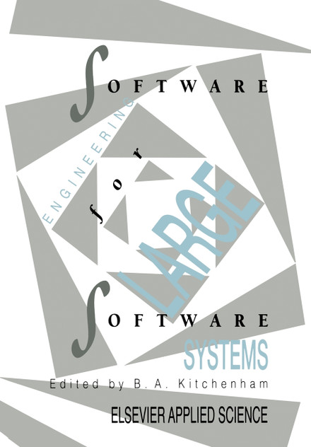 Software Engineering for Large Software Systems Software Engineering for Large Software Systems