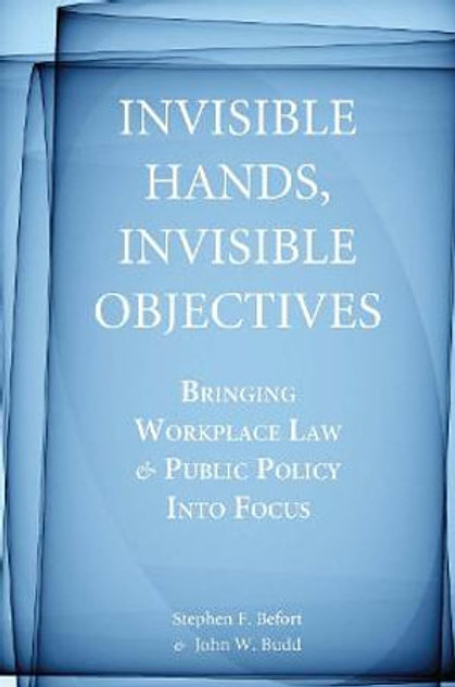 Invisible Hands, Invisible Objectives Invisible Hands, Invisible Objectives