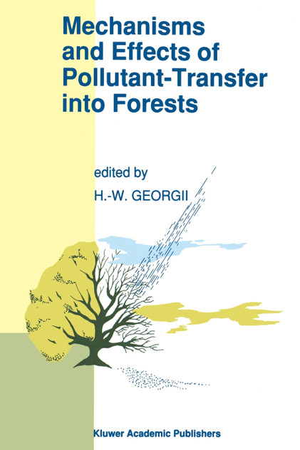 Mechanisms and Effects of Pollutant-Transfer into Forests