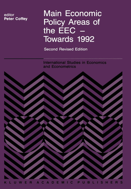 Main Economic Policy Areas of the EEC - Towards 1992 Main Economic Policy Areas of the EEC - Towards 1992