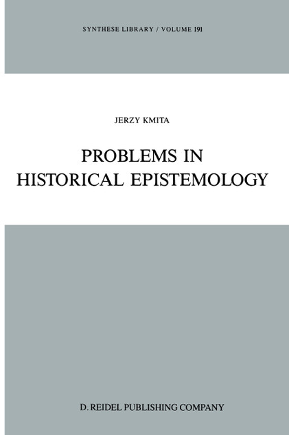 Problems in Historical Epistemology Problems in Historical Epistemology