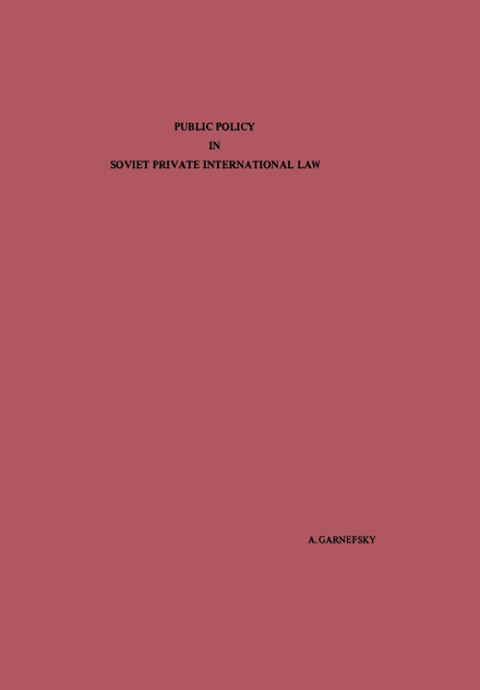 Public Policy in Soviet Private International Law Public Policy in Soviet Private International Law
