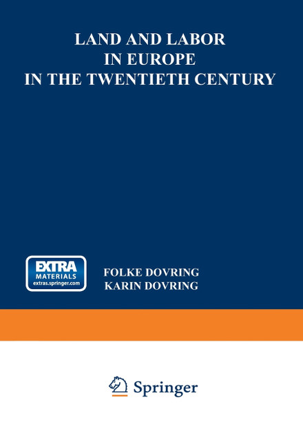 Land and Labor in Europe in the Twentieth Century Land and Labor in Europe in the Twentieth Century