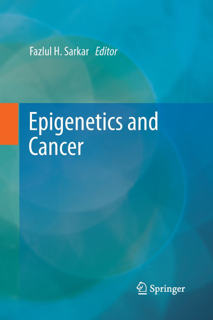Epigenetics and Cancer Epigenetics and Cancer