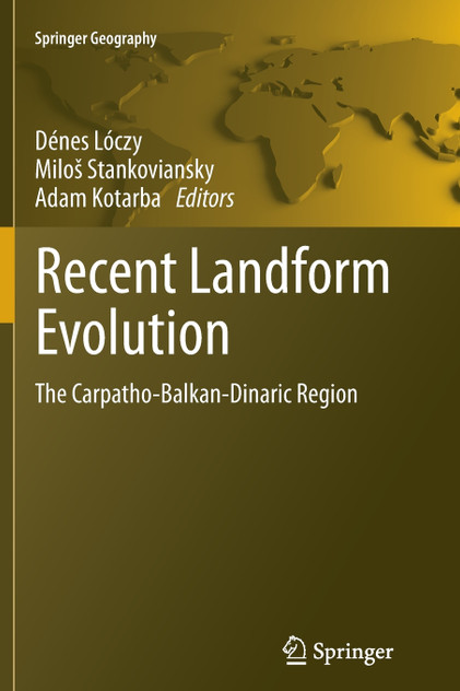 Recent Landform Evolution Recent Landform Evolution