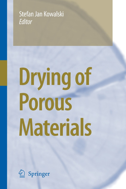 Drying of Porous Materials Drying of Porous Materials