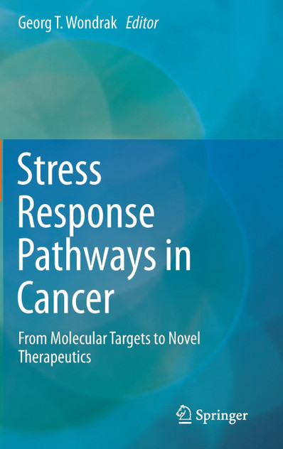 Stress Response Pathways in Cancer Stress Response Pathways in Cancer