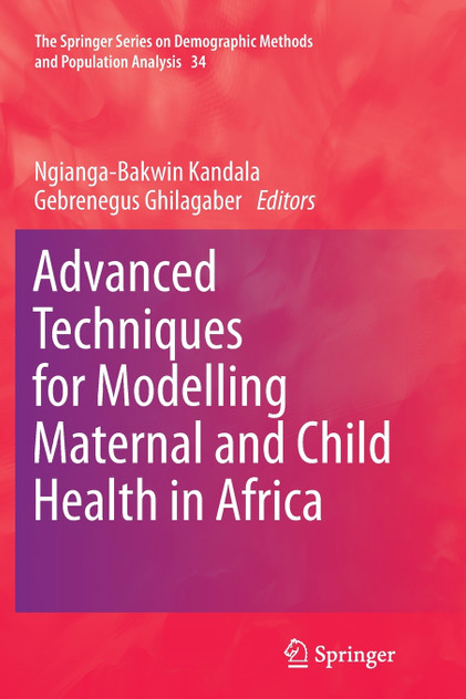 Advanced Techniques for Modelling Maternal and Child Health in Africa