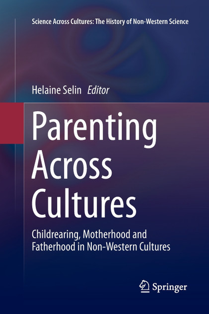 Parenting Across Cultures Parenting Across Cultures
