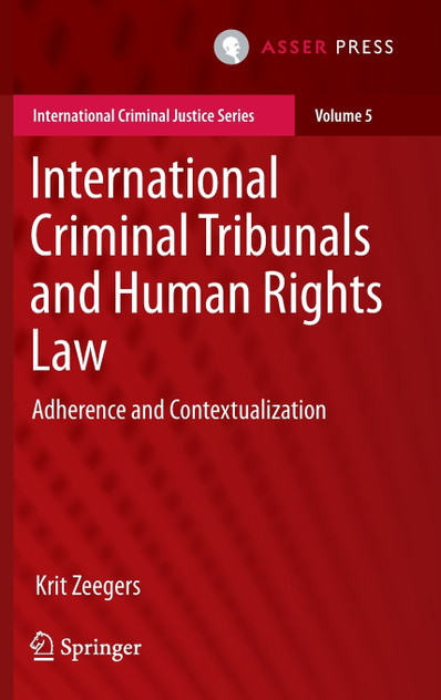 International Criminal Tribunals and Human Rights Law International Criminal Tribunals and Human Rights Law