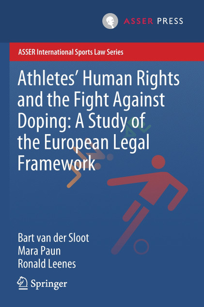 Athletes' Human Rights and the Fight Against Doping Athletes' Human Rights and the Fight Against Doping