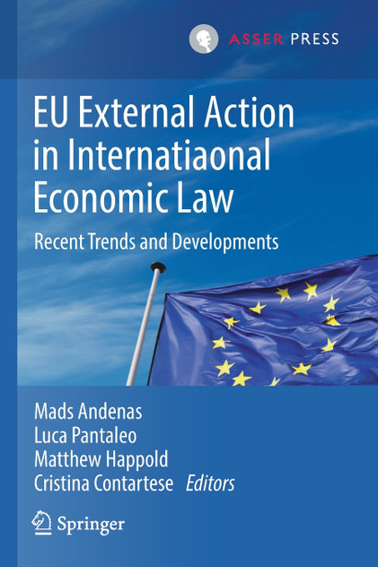 EU External Action in International Economic Law EU External Action in International Economic Law