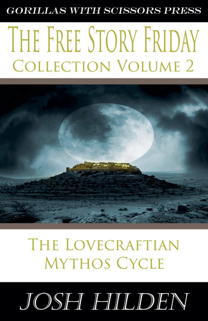 The Free Story Friday Collection Volume 2 The Free Story Friday Collection Volume 2