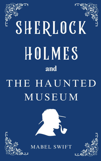 The Haunted Museum The Haunted Museum