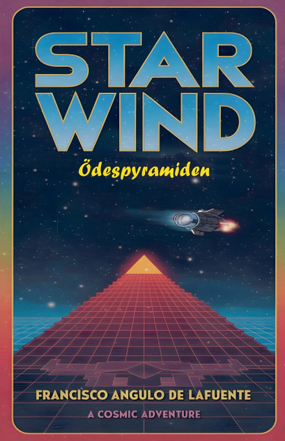 Star Wind Ödespyramiden Star Wind Ödespyramiden
