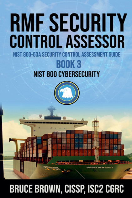 RMF Security Control Assessor NIST 800-53A Security Control Assessment Guide RMF Security Control Assessor NIST 800-53A Security Control Assessment Guide