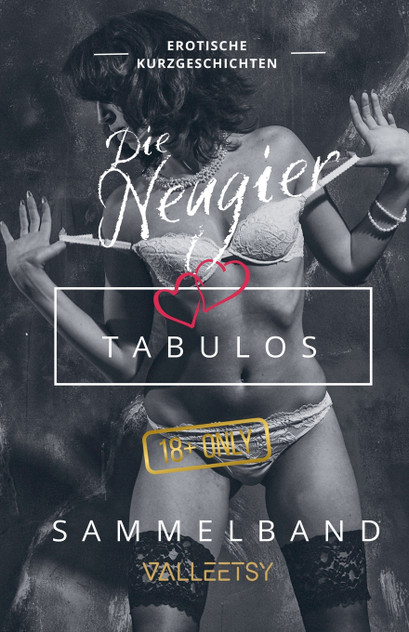 Die Neugier | Tabulos | Sammelband Die Neugier | Tabulos | Sammelband